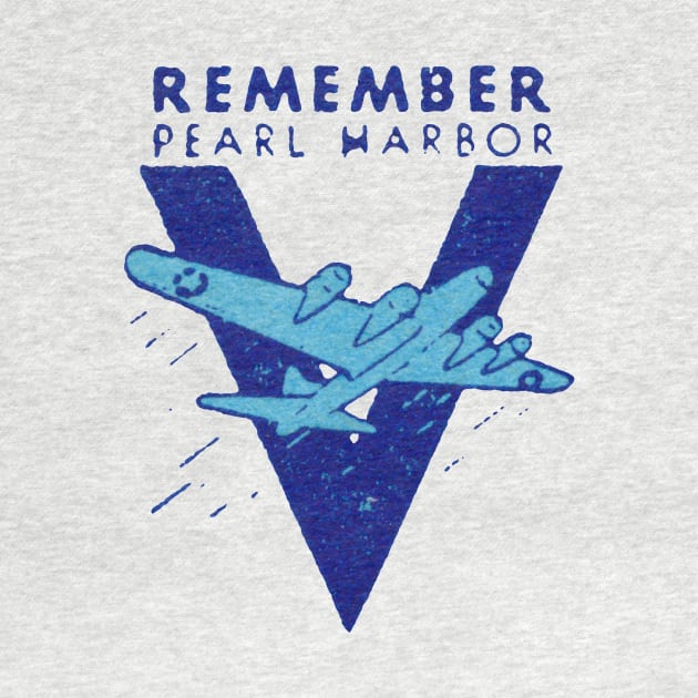 WWII Remember Pearl Harbor by historicimage